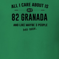 All I Care About Is My 82 Granada And Beer Funny T Shirt