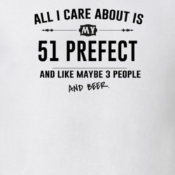All I Care About Is My 51 Prefect And Beer Funny T Shirt