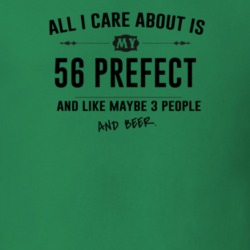All I Care About Is My 56 Prefect And Beer Funny T Shirt