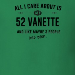 All I Care About Is My 52 Vanette And Beer Funny T Shirt