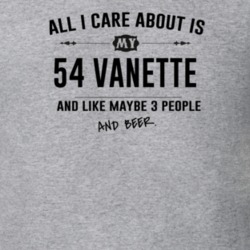 All I Care About Is My 54 Vanette And Beer Funny T Shirt