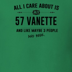 All I Care About Is My 57 Vanette And Beer Funny T Shirt