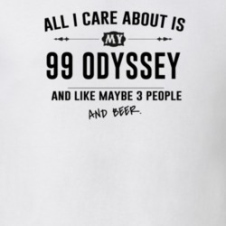 All I Care About Is My 99 Odyssey And Beer Funny T Shirt
