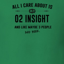 All I Care About Is My 02 Insight And Beer Funny T Shirt