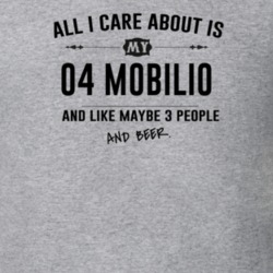 All I Care About Is My 04 Mobilio And Beer Funny T Shirt