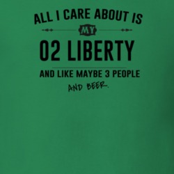 All I Care About Is My 02 Liberty And Beer Funny T Shirt
