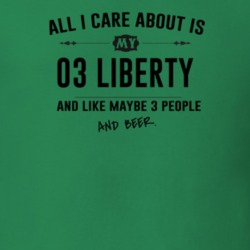 All I Care About Is My 03 Liberty And Beer Funny T Shirt