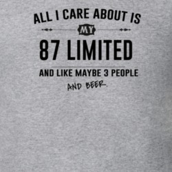 All I Care About Is My 87 Limited And Beer Funny T Shirt