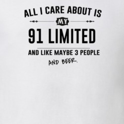 All I Care About Is My 91 Limited And Beer Funny T Shirt