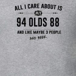 All I Care About Is My 94 Olds 88 And Beer Funny T Shirt