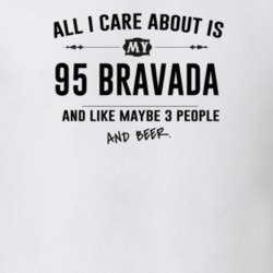 All I Care About Is My 95 Bravada And Beer Funny T Shirt
