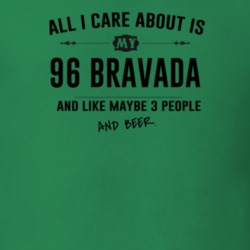 All I Care About Is My 96 Bravada And Beer Funny T Shirt