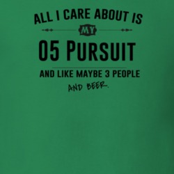 All I Care About Is My 05 Pursuit And Beer Funny T Shirt