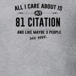 All I Care About Is My 81 Citation And Beer Funny T Shirt