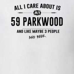 All I Care About Is My 59 Parkwood And Beer Funny T Shirt