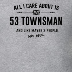 All I Care About Is My 53 Townsman And Beer Funny T Shirt