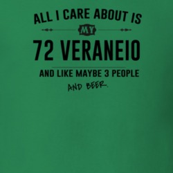 All I Care About Is My 72 Veraneio And Beer Funny T Shirt