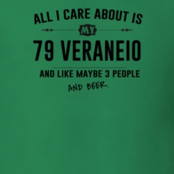 All I Care About Is My 79 Veraneio And Beer Funny T Shirt