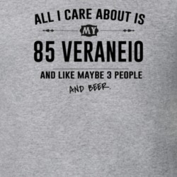 All I Care About Is My 85 Veraneio And Beer Funny T Shirt