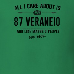 All I Care About Is My 87 Veraneio And Beer Funny T Shirt