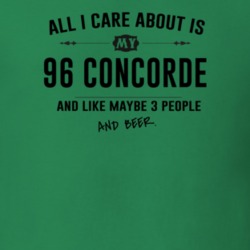 All I Care About Is My 96 Concorde And Beer Funny T Shirt