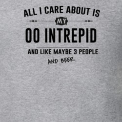 All I Care About Is My 00 Intrepid And Beer Funny T Shirt