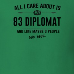 All I Care About Is My 83 Diplomat And Beer Funny T Shirt