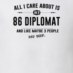All I Care About Is My 86 Diplomat And Beer Funny T Shirt