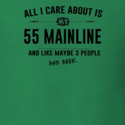 All I Care About Is My 55 Mainline And Beer Funny T Shirt