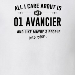 All I Care About Is My 01 Avancier And Beer Funny T Shirt