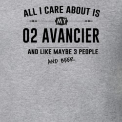 All I Care About Is My 02 Avancier And Beer Funny T Shirt