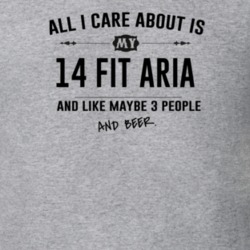 All I Care About Is My 14 Fit Aria And Beer Funny T Shirt