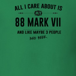 All I Care About Is My 88 Mark Vii And Beer Funny T Shirt