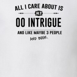 All I Care About Is My 00 Intrigue And Beer Funny T Shirt