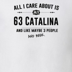 All I Care About Is My 63 Catalina And Beer Funny T Shirt