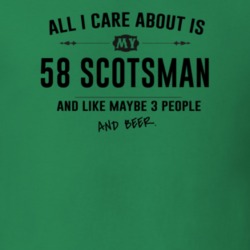 All I Care About Is My 58 Scotsman And Beer Funny T Shirt