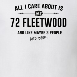 All I Care About Is My 72 Fleetwood And Beer Funny T Shirt
