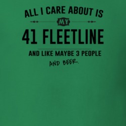 All I Care About Is My 41 Fleetline And Beer Funny T Shirt