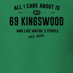 All I Care About Is My 69 Kingswood And Beer Funny T Shirt
