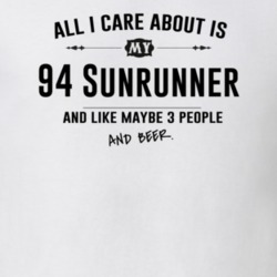 All I Care About Is My 94 Sunrunner And Beer Funny T Shirt