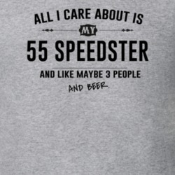All I Care About Is My 55 Speedster And Beer Funny T Shirt