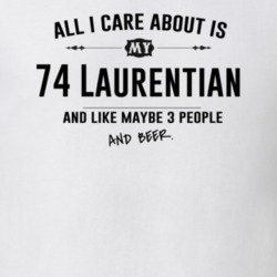 All I Care About Is My 74 Laurentian And Beer Funny T Shirt