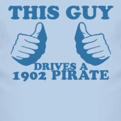 This Guy Drives A 1902 Oldsmobile Pirate Car Lover T Shirt