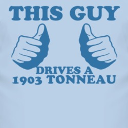 This Guy Drives A 1903 Cadillac Tonneau Car Lover T Shirt