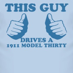 This Guy Drives A 1911 Cadillac Model Thirty Car Lover T Shirt