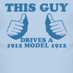 This Guy Drives A 1912 Cadillac Model 1912 Car Lover T Shirt