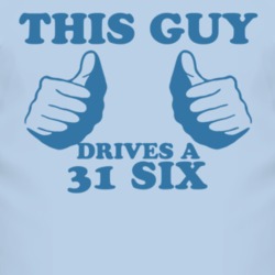 This Guy Drives A 1931 Dodge Six Car Lover T Shirt