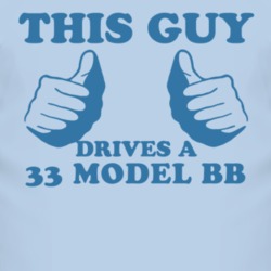 This Guy Drives A 1933 Model BB Car Lover T Shirt