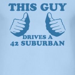This Guy Drives A 1942 Chevy Suburban Car Lover T Shirt