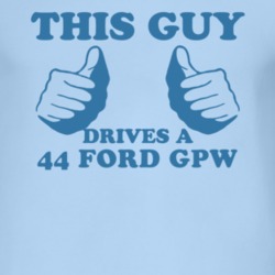 This Guy Drives A 1944 GPW Car Lover T Shirt